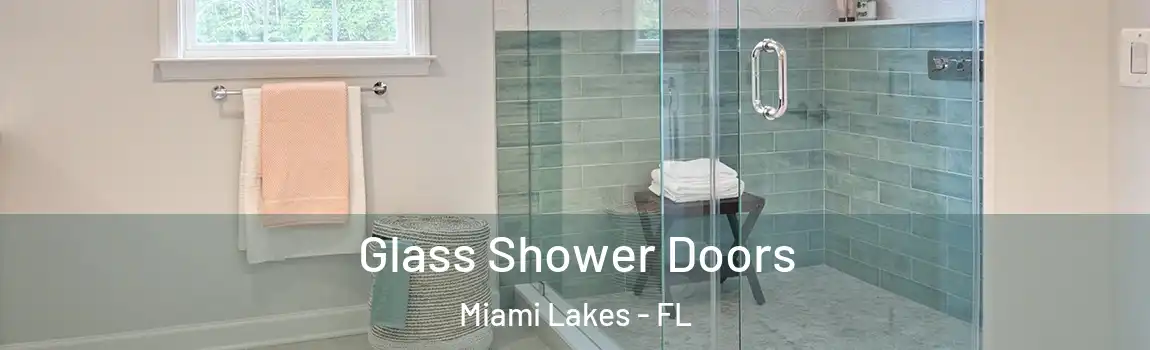 Glass Shower Doors Miami Lakes - FL